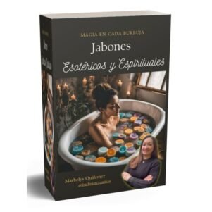 Jabones Esotéricos y Espirituales. (eBook)