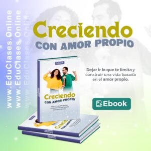 Creciendo con amor propio. (eBook)