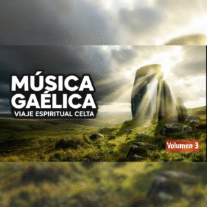 Música Gaélica Irlandesa: Relajación Celta y Conexión Espiritual Vol. 3 (Música)