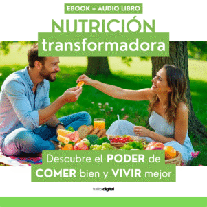 Nutrición Transformadora. (e-Book+Audiolibro)
